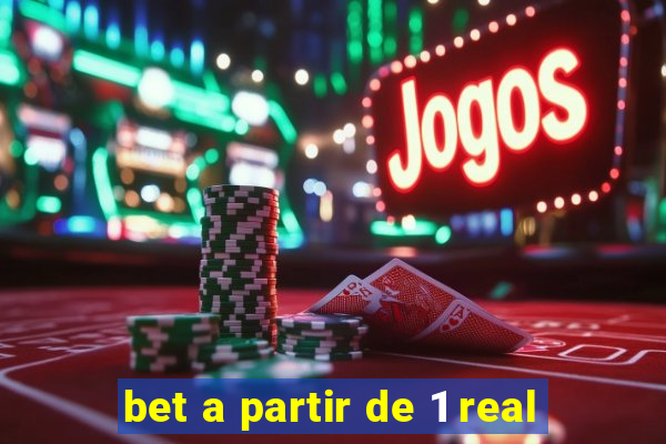 bet a partir de 1 real